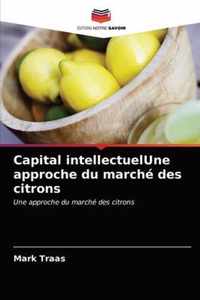 Capital intellectuelUne approche du marche des citrons