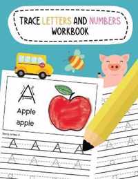 Trace Letters and Numbers Workbook