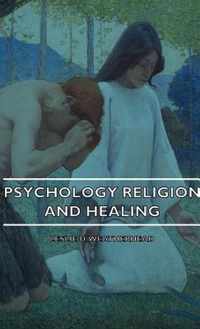 Psychology Religion And Healing