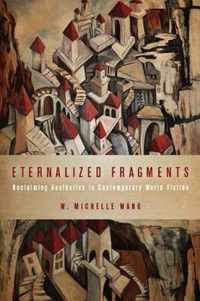 Eternalized Fragments