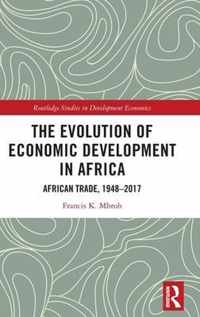 The Evolution of Economic Development in Africa