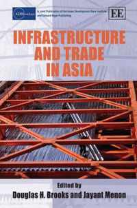 Infrastructure and Trade in Asia