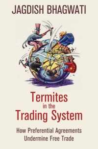 Termites in the Trading System