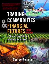 Trading Commodities and Financial Futures