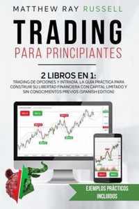 Trading para Principiantes: 2 Libros en 1