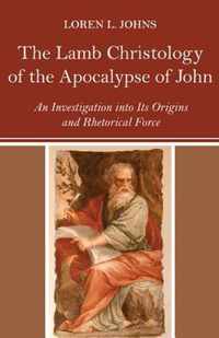 The Lamb Christology of the Apocalypse of John