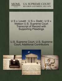 U S v. Lovett: U S v. Dodd
