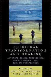 Spiritual Transformation and Healing