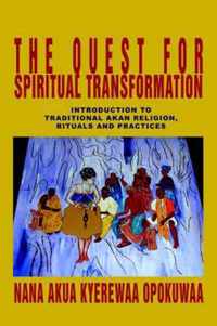 The Quest For Spiritual Transformation