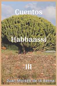 Cuentos Habbaassi III