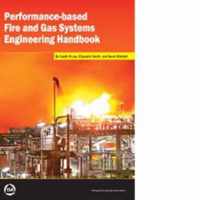 Performance-based Fire and Gas Systems Engineering Handbook