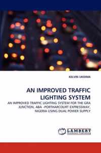 An Improved Traffic Lighting System