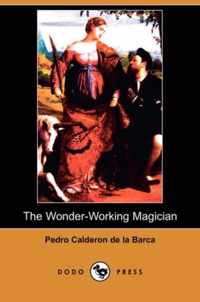 The Wonder-Working Magician (Dodo Press)