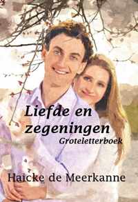 Liefde en zegeningen - Haicke de Meerkanne - Paperback (9789462600430)