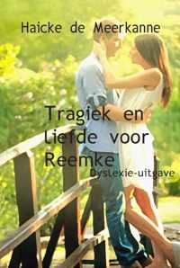 Tragiek en liefde voor Reemke - Haicke de Meerkanne - Paperback (9789462602106)