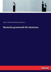 Deutsche grammatik fur Seminare