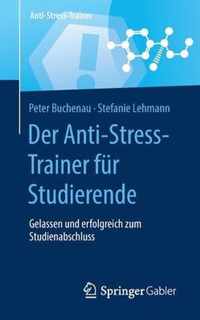 Der Anti-Stress-Trainer Fur Studierende