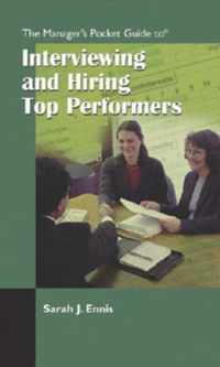 The Manager's Pocket Guide to Hiring Top Performers