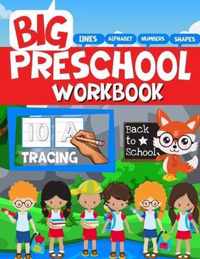 Big Preschool Workbook: Tracing Letters, Lines, and Big Numbers for Preschoolers and Toddlers 2-5 years