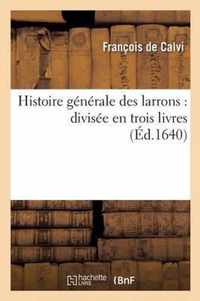 Histoire Generale Des Larrons