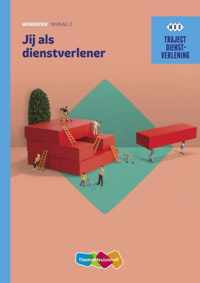 Traject Dienstverlening  - Jij als dienstverlener werkboek niveau 2