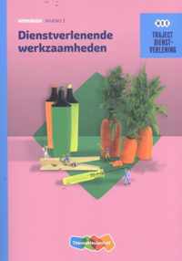 Dienstverlenende werkzaamheden - J. de Kok-Hoeksema, R.F.M. van Midde - Paperback (9789006071085)