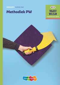 Traject Welzijn  - Methodiek PW Werkboek niveau 3/4 Werkboek