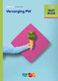 Traject Welzijn  - Verzorging PW Niveau 3 & 4 Werkboek