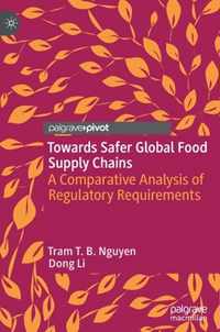 Towards Safer Global Food Supply Chains