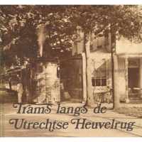 Trams langs de Utrechtse Heuvelrug