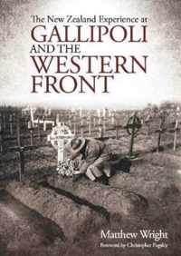 New Zealand Experience at Gallipoli and the Western Front