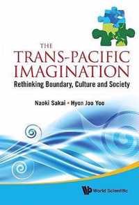 Trans-pacific Imagination, The