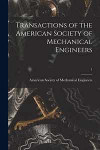 Transactions of the American Society of Mechanical Engineers; 1