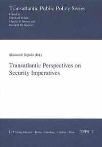Transatlantic Perspectives on Security Imperatives