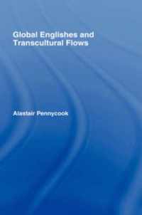 Global Englishes and Transcultural Flows