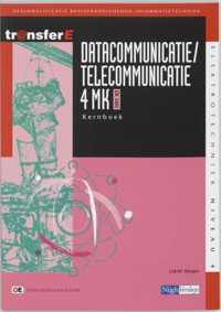 TransferE 4 - Datacommunicatie / telecommunicatie 4MK-DK3402 Kernboek