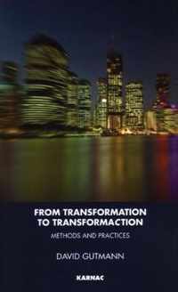 From Transformation to TransformaCtion