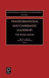 Transformational and Charismatic Leadership