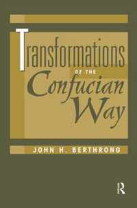 Transformations Of The Confucian Way