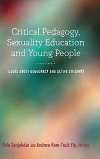 Critical Pedagogy, Sexuality Education and Young People