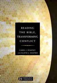 Reading the Bible, Transforming Conflict