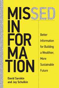 Missed Information - Better Information for Building a Wealthier, More Sustainable Future