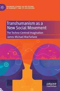 Transhumanism as a New Social Movement