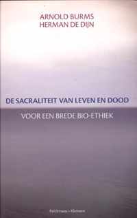 De sacraliteit van leven en dood