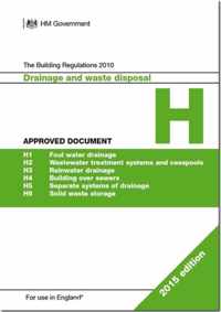 The Building Regulations 2010: Approved document H