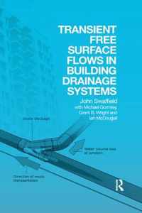 Transient Free Surface Flows in Building Drainage Systems