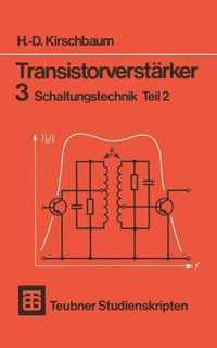 Transistorverstarker 3 Schaltungstechnik Teil 2