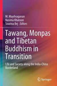 Tawang Monpas and Tibetan Buddhism in Transition