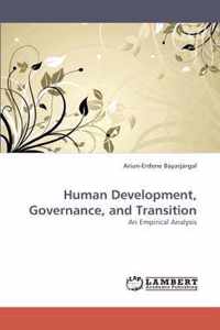 Human Development, Governance, and Transition