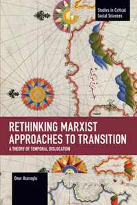 Rethinking Marxist Approaches to Transition